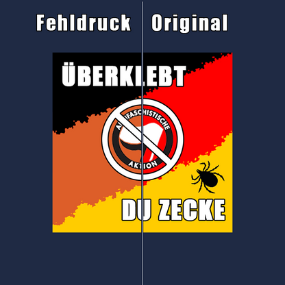 "Überklebt - Du Zecke" Sticker - Fehldruck